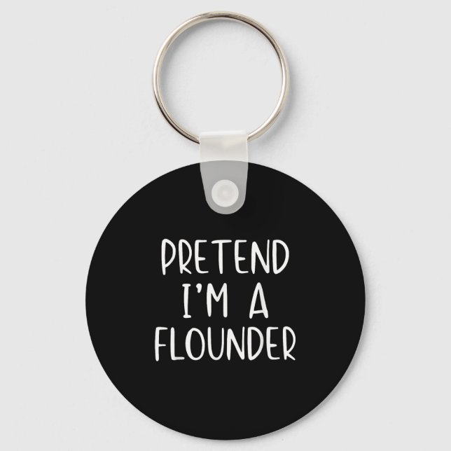 Porte-clés Prétendre que je suis un costume flounder Hallowee (Recto)