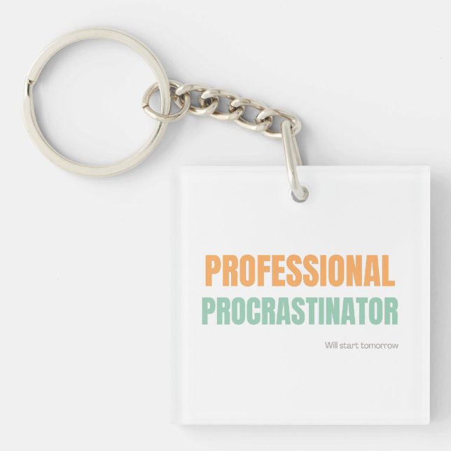 Porte-clés "Professional Procrastinator" Witty Typography (Devant)