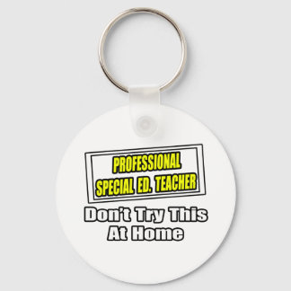 Porte-clés Professional Special Ed. Professeur...Plaisanterie