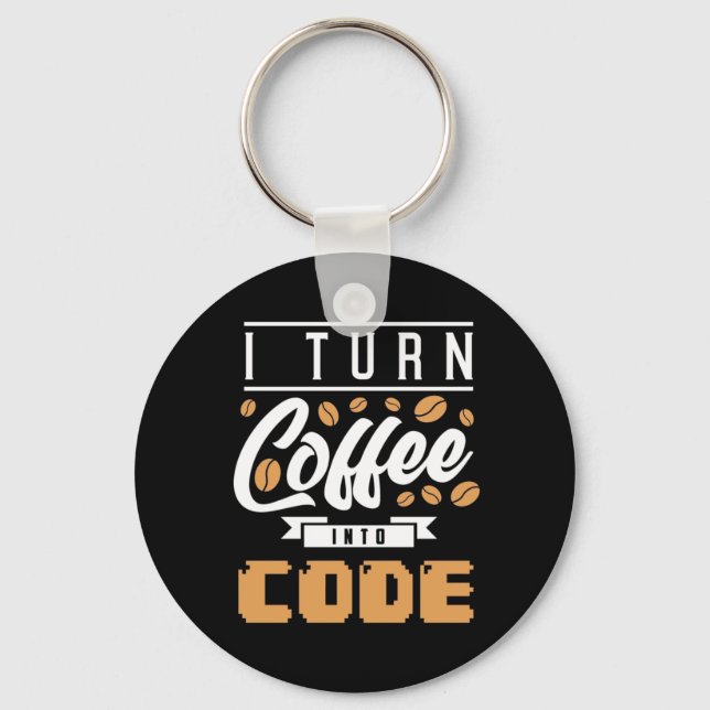 Porte-clés Programmeur Transformez Le Café En Code (Recto)