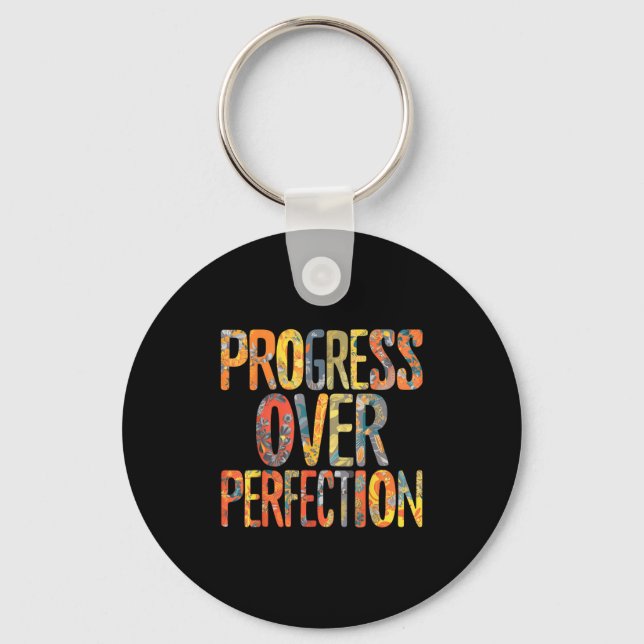 Porte-clés Progress Over Perfection Motivation Motivational T (Recto)
