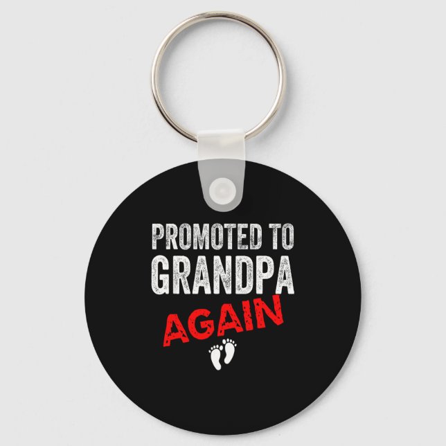 Porte-clés Promoted To Grandpa Again Dad Pregnancy Announceme (Recto)