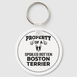 Porte-clés Propriété d'un Boston terrier Keycha pourri gâté