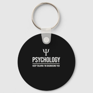 Porte-clés Psychologie continuez à parler Je vous diagnostiqu