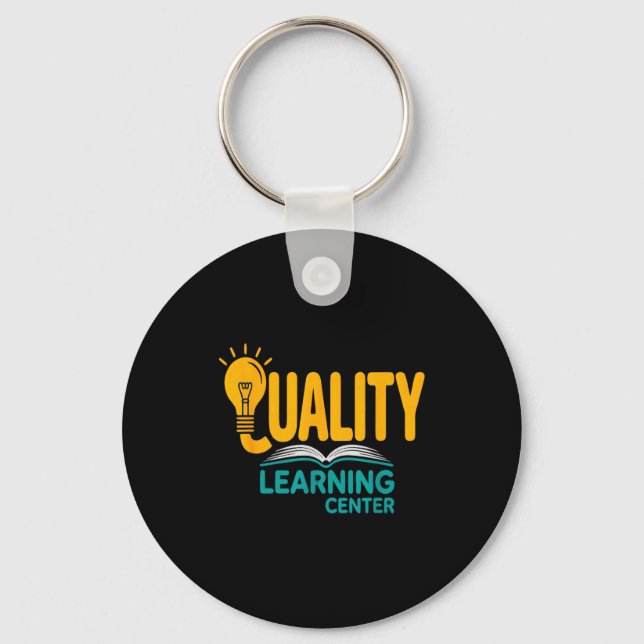 Porte-clés Quality Learning Center Funny School Quote  (Recto)