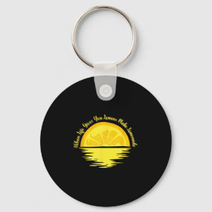 Porte-clés Quand la vie vous donne des citrons, faites... - L