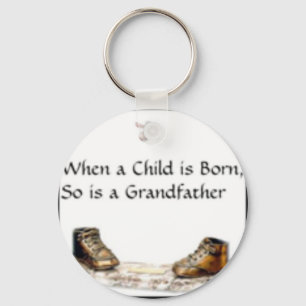 Porte-clés Quand un enfant naît...Grand-père