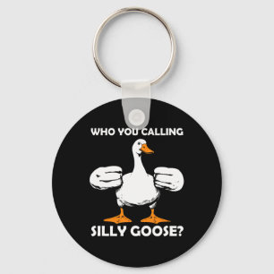 Porte-clés Qui Vous Appelez Silly Goose Funny Gym meme Bodybu