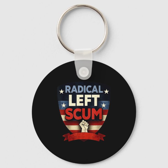 Porte-clés Radical Left S Funny Sarcastic Quote  (Recto)