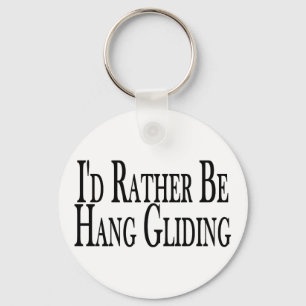Porte-clés Rather Be Hang Gliding