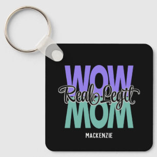 Porte-clés Real Legit Wow Mom Print (Purple & Teal)