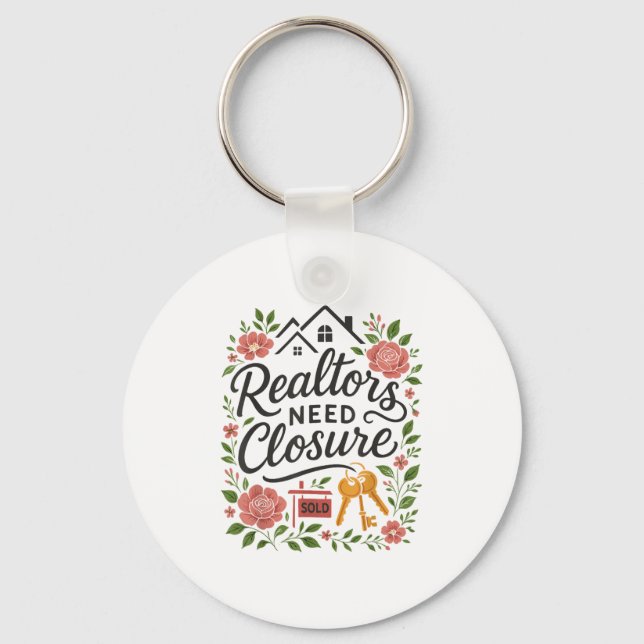 Porte-clés Realtor Realtors Need Closure  (Recto)