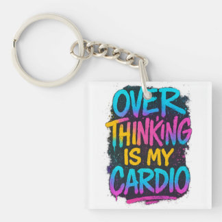 Porte-clés Réfléchir Excessivement Est Mon Cardio – T-shirt