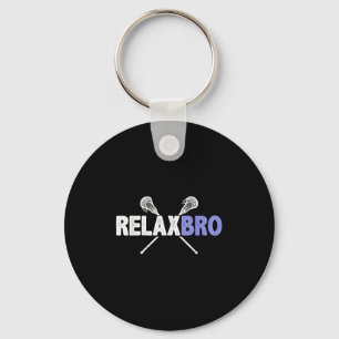 Porte-clés Relax Bro Funny Lacrosse Player Pun Citation Lax S