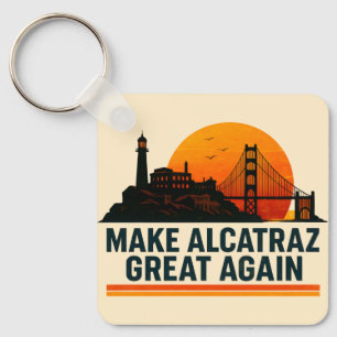 Porte-clés Rendre Alcatraz super encore drôle