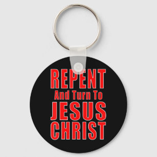 Porte-clés Repentez-vous et croyez en Jésus Christ Christian 