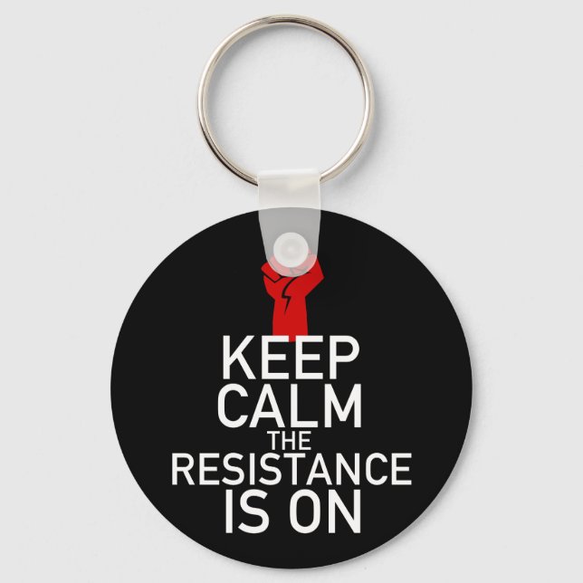 Porte-clés Restez calme, la résistance est allumée (Recto)