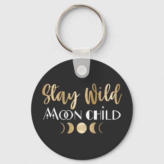 Porte-clés Restez enfant de la lune sauvage (Recto)