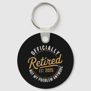 Porte-clés Retraité 2025 Plus mon problème