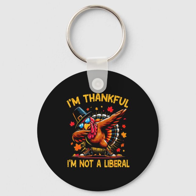 Porte-clés Retro I’m Thankful I’m Not A Liberal Funny Thanksg (Recto)