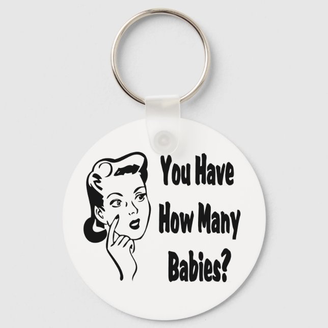 Porte-clés Retro Vous Avez Combien De Bébés ? (Recto)