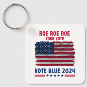 Porte-clés Roe Roe Roe Votre Vote Crédit Bleu 2024 Don