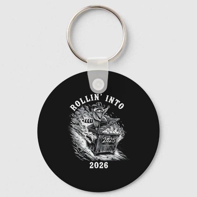Porte-clés Rollin Into 2026 Raccoon Funny Dumpster Fire 2025  (Recto)