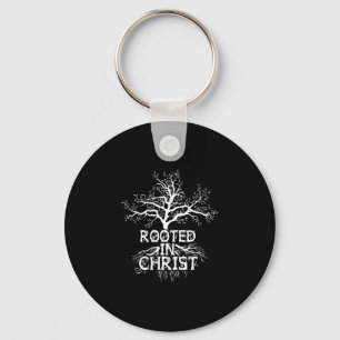 Porte-clés Rooted in Christ Christian Faith and Love in God