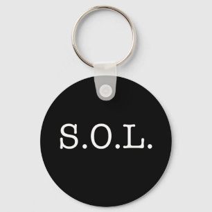 Porte-clés S.O.L. Slang Quote - SOL Quotes