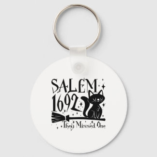 Porte-clés Salem 1692 Halloween Drôle Ils Ont Manqué Un Chats