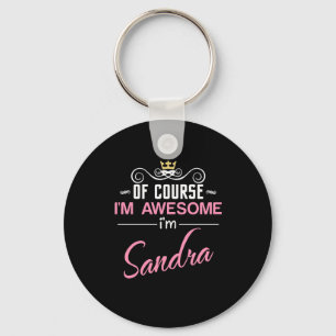 Porte-clés Sandra Bien sûr Je suis un nom génial