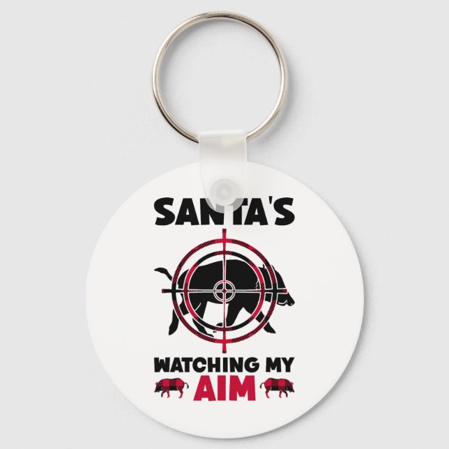 Porte-clés Santa's Watching My Aim - Boar Hog Hunting  (Recto)