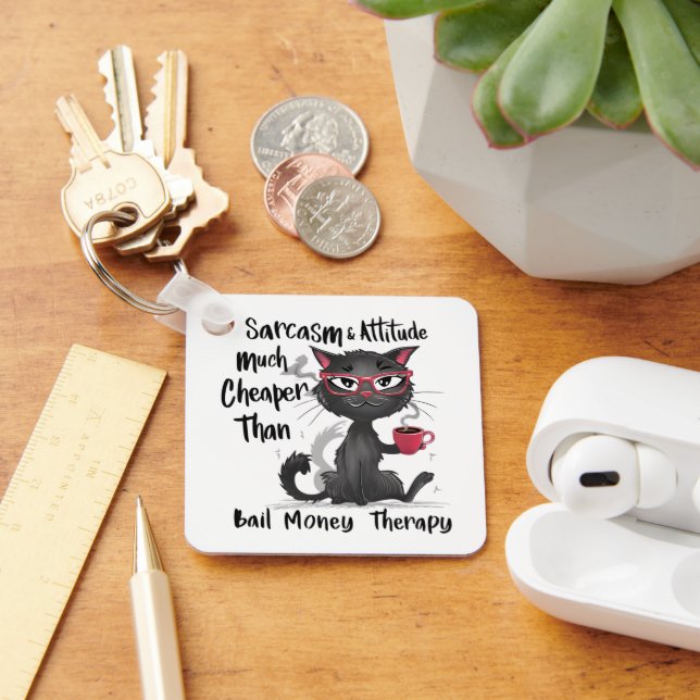 Porte-clés Sarcasm & Attitude Funny Cat Lover Gift  (Bureau)