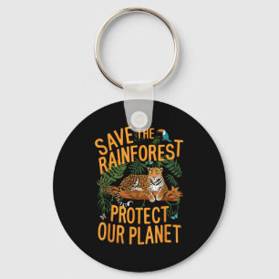 Porte-clés Sauver la forêt tropicale Protéger notre planète C