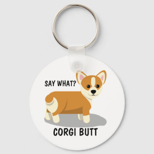 Porte-clés Say What? Corgi Butt
