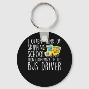 Porte-clés School Bus Driver Think