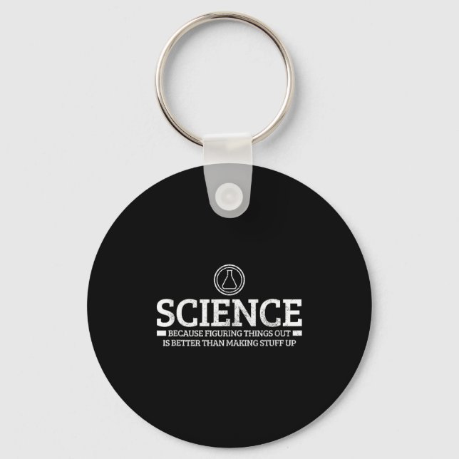 Porte-clés Science Physics Chemistry Nerd Funny Saying Scient (Recto)