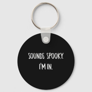 Porte-clés Semble Éffrayant Je suis Amusant Halloween Lover F