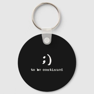 Porte-clés Semicolon À Continuer La Sensibilisation Au Suicid