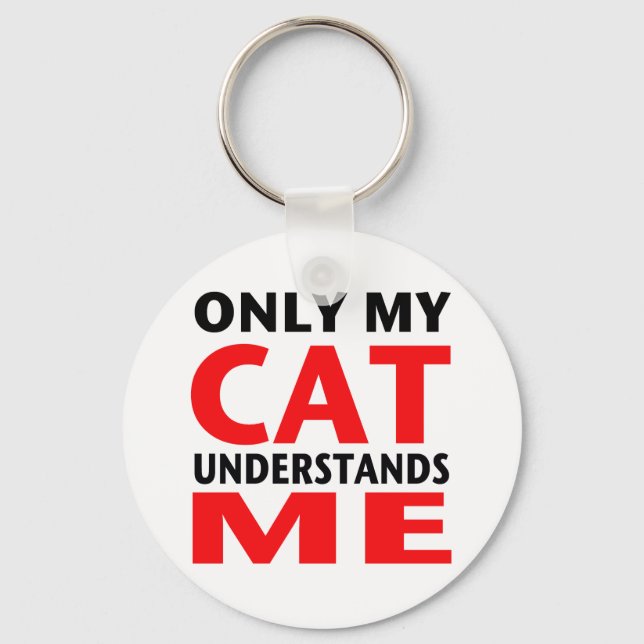 Porte-clés Seul Mon Chat Me Comprend (Recto)