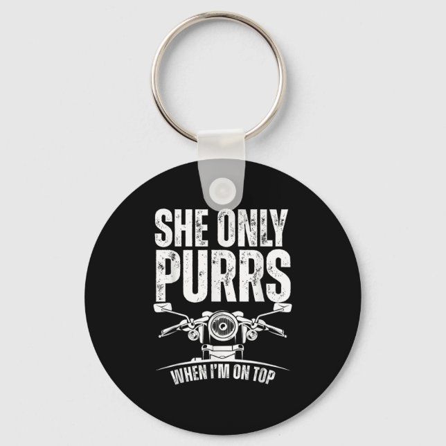 Porte-clés She Only Purrs When I'm On Top Funny Motorcycle Ri (Recto)