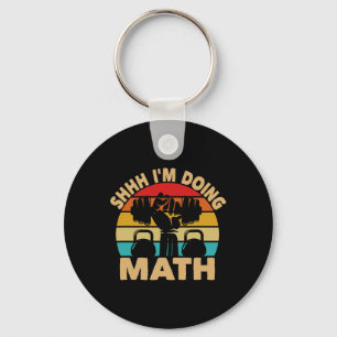 Porte-clés Shhh Je Fais Math Poids Lifting Gym Lover