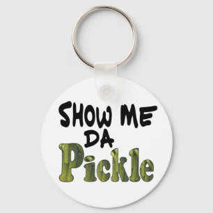 Porte-clés Show Me Da Pickle