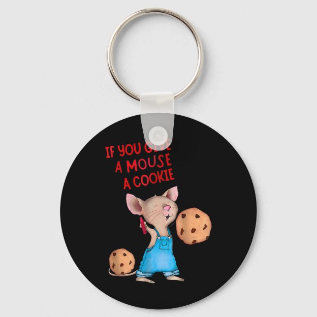 Porte-clés Si Vous Donnez Une Souris Un Cookie (Recto)