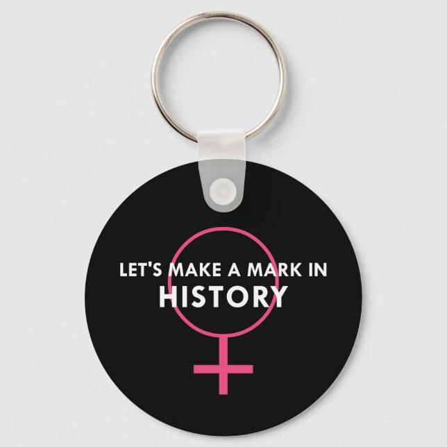 Porte-clés Signe féminin - Marque dans l'histoire Citation (Recto)