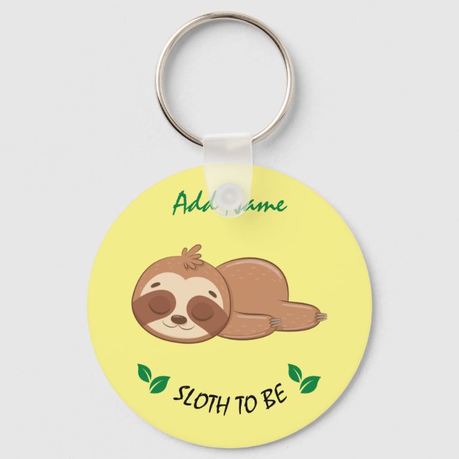 Porte-clés Sloth | Drôle Citation Personnalisée Cachet (Recto)