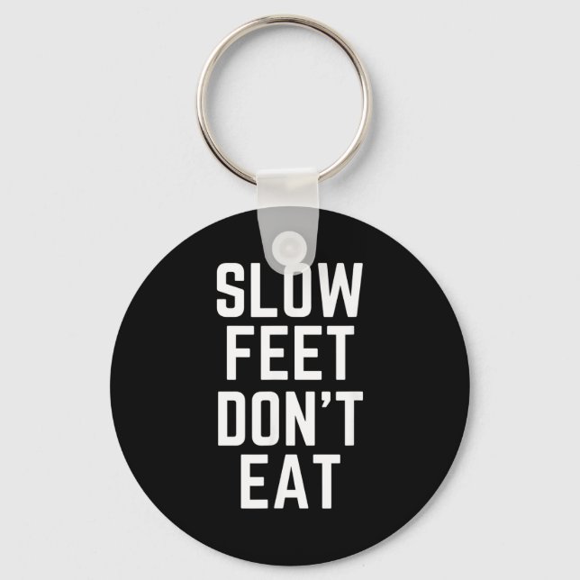 Porte-clés Slow Feet Don't Eat Baseball  (Recto)