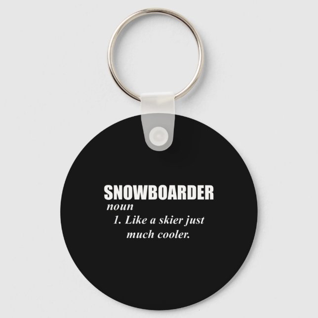 Porte-clés Snowboarder Noun Comme Un Skieur Seulement Glacièr (Recto)