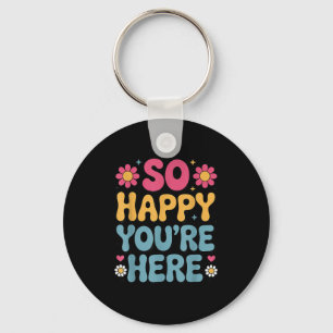 Porte-clés So Happy You’re Here Super Retro Sitivity Women T