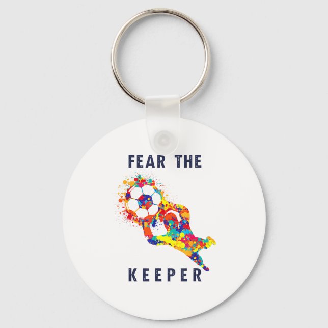Porte-clés Soccer Ball Funny Goalie Keeper Quote  (Recto)